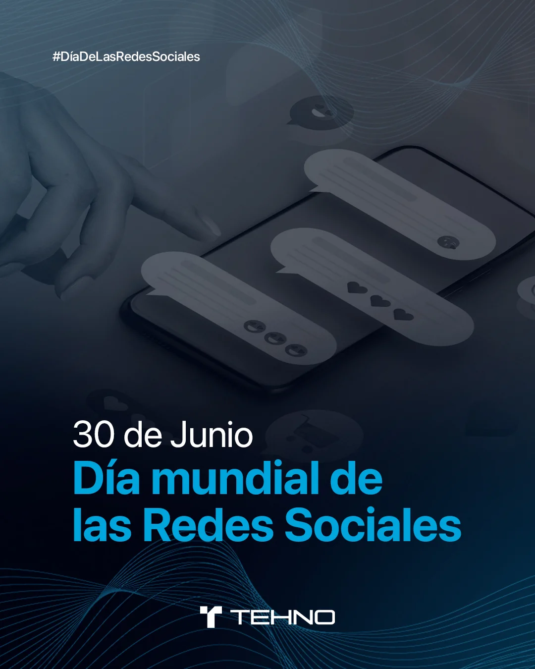 TEHNO — Día Mundial de las Redes Sociales
